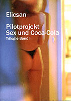 Pilotprojekt Sex und Coca-Cola